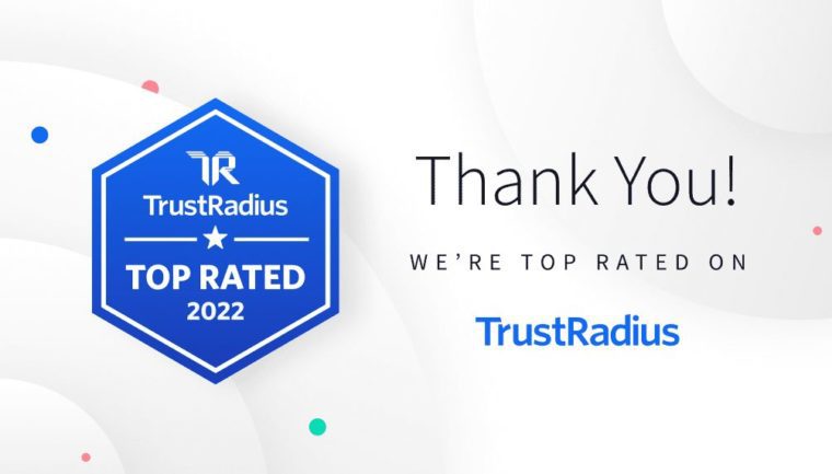 Thank you we're top rated on Trust Radius